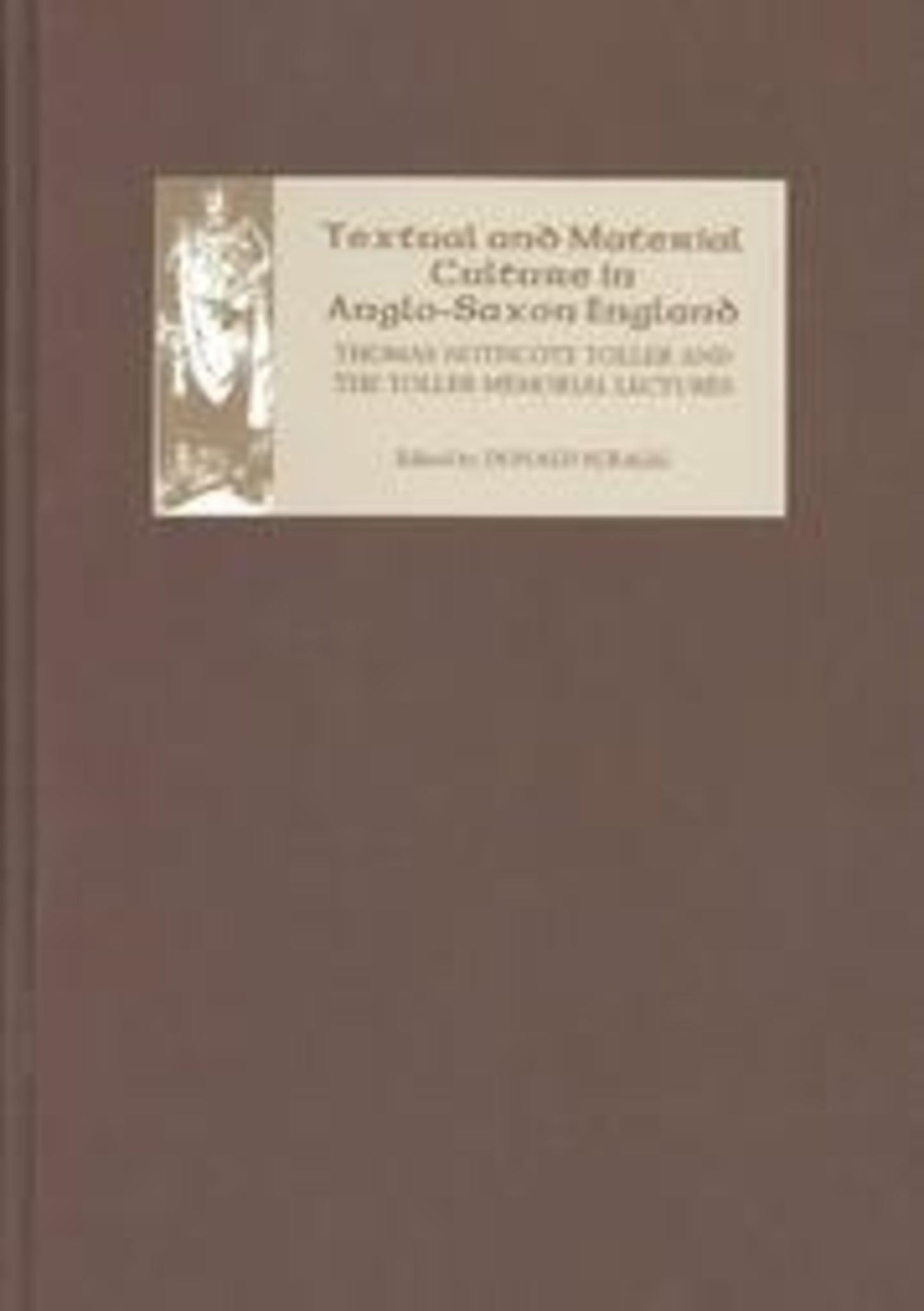 Cover image for Textual and Material Culture in Anglo-Saxon England ISBN 9780859917735